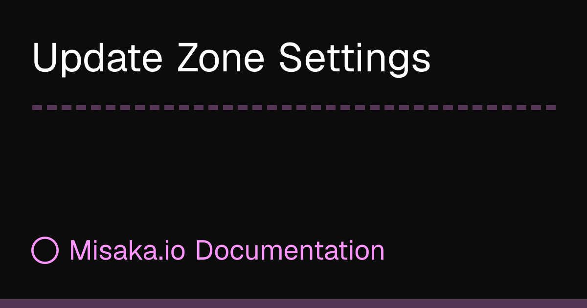 Update Zone Settings